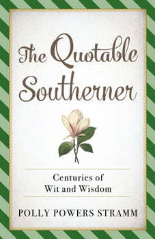 The Quotable Southerner